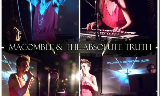 Macombee & the Absolute Truth – Lucha Lounge Review 23/01